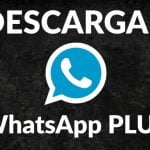 ¿Cómo descargar WhatsApp Plus de forma sencilla?