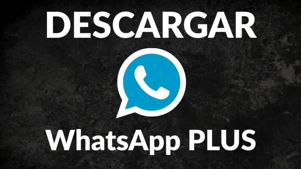 ¿Cómo descargar WhatsApp Plus? Tutorial sobre cómo descargar WhatsApp Plus en Android